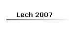 Lech 2007